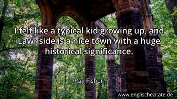 Englisches Zitat von Ray Fisher als Bild