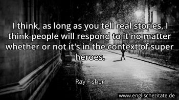 Englisches Zitat von Ray Fisher als Bild