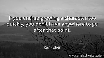 Englisches Zitat von Ray Fisher als Bild