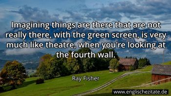 Englisches Zitat von Ray Fisher als Bild