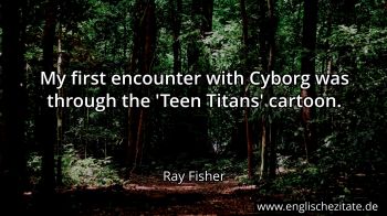 Englisches Zitat von Ray Fisher als Bild
