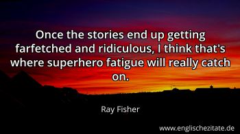 Englisches Zitat von Ray Fisher als Bild