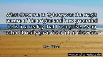 Englisches Zitat von Ray Fisher als Bild