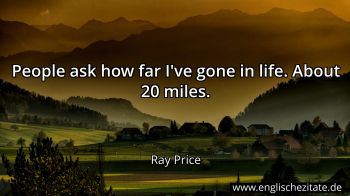 Englisches Zitat von Ray Price als Bild