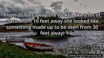 Englisches Zitat von Raymond Chandler als Bild