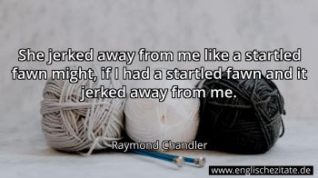 Englisches Zitat von Raymond Chandler als Bild
