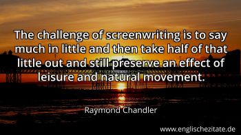 Englisches Zitat von Raymond Chandler als Bild