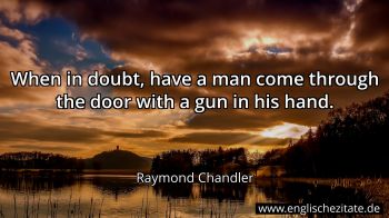 Englisches Zitat von Raymond Chandler als Bild