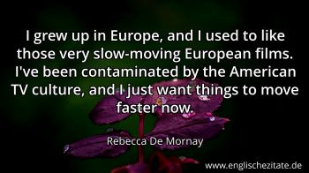 Englisches Zitat von Rebecca De Mornay als Bild