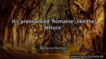 Englisches Zitat von Rebecca Romijn als Bild