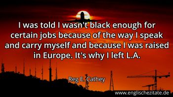 Englisches Zitat von Reg E. Cathey als Bild
