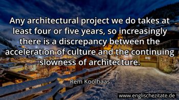 Englisches Zitat von Rem Koolhaas als Bild