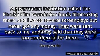 Englisches Zitat von Renny Harlin als Bild