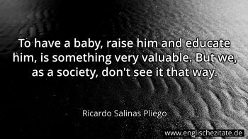 Englisches Zitat von Ricardo Salinas Pliego als Bild