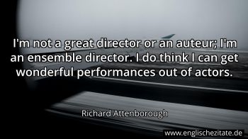 Englisches Zitat von Richard Attenborough als Bild
