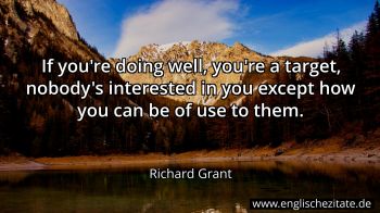Englisches Zitat von Richard Grant als Bild