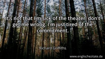 Englisches Zitat von Richard Griffiths als Bild