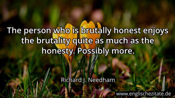 Englisches Zitat von Richard J. Needham als Bild