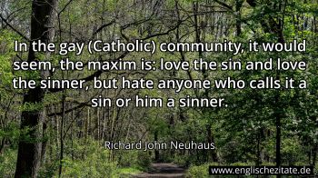 Englisches Zitat von Richard John Neuhaus als Bild
