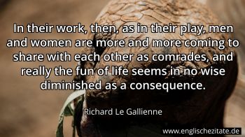 Englisches Zitat von Richard Le Gallienne als Bild