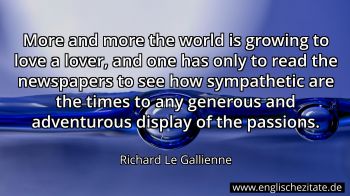 Englisches Zitat von Richard Le Gallienne als Bild