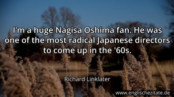 Englisches Zitat von Richard Linklater als Bild