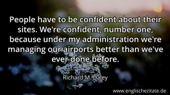 Englisches Zitat von Richard M. Daley als Bild