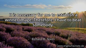 Englisches Zitat von Richard M. Nixon als Bild