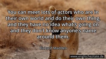 Englisches Zitat von Richard Madden als Bild