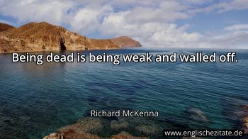 Englisches Zitat von Richard McKenna als Bild