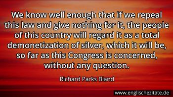 Englisches Zitat von Richard Parks Bland als Bild