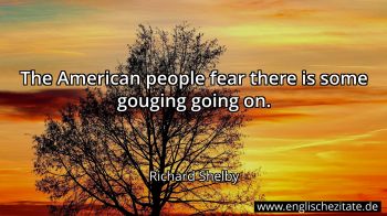 Englisches Zitat von Richard Shelby als Bild