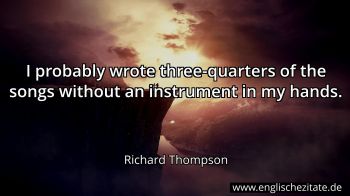Englisches Zitat von Richard Thompson als Bild