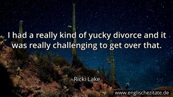 Englisches Zitat von Ricki Lake als Bild