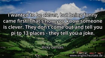 Englisches Zitat von Ricky Gervais als Bild