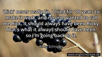 Englisches Zitat von Ricky Schroder als Bild