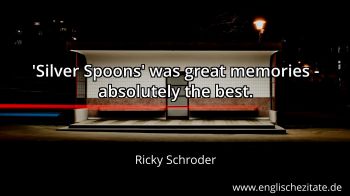Englisches Zitat von Ricky Schroder als Bild