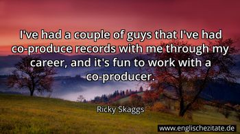 Englisches Zitat von Ricky Skaggs als Bild