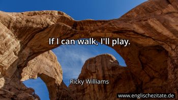 Englisches Zitat von Ricky Williams als Bild