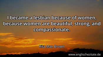Englisches Zitat von Rita Mae Brown als Bild