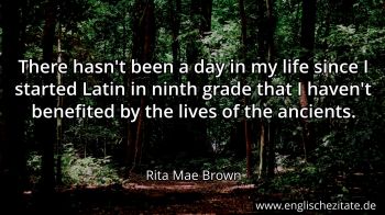 Englisches Zitat von Rita Mae Brown als Bild