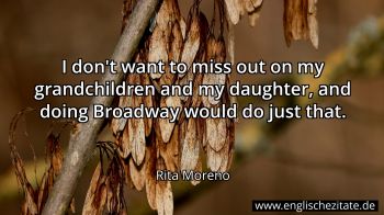 Englisches Zitat von Rita Moreno als Bild