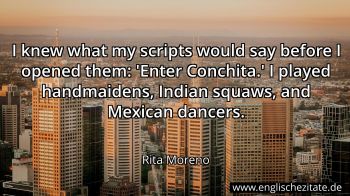 Englisches Zitat von Rita Moreno als Bild