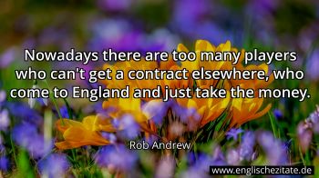 Englisches Zitat von Rob Andrew als Bild