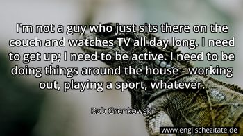 Englisches Zitat von Rob Gronkowski als Bild
