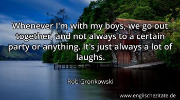 Englisches Zitat von Rob Gronkowski als Bild