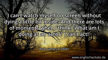 Englisches Zitat von Rob James-Collier als Bild