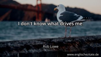 Englisches Zitat von Rob Lowe als Bild