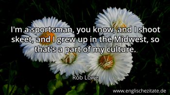 Englisches Zitat von Rob Lowe als Bild