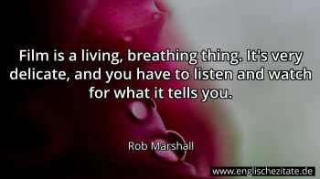 Englisches Zitat von Rob Marshall als Bild